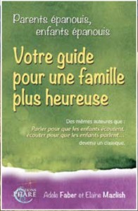 Votre guide pour une famille plus heureuse