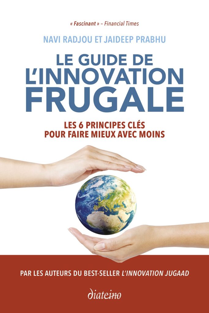 Couverture Le guide de l'innovation frugale - Navi Radjou