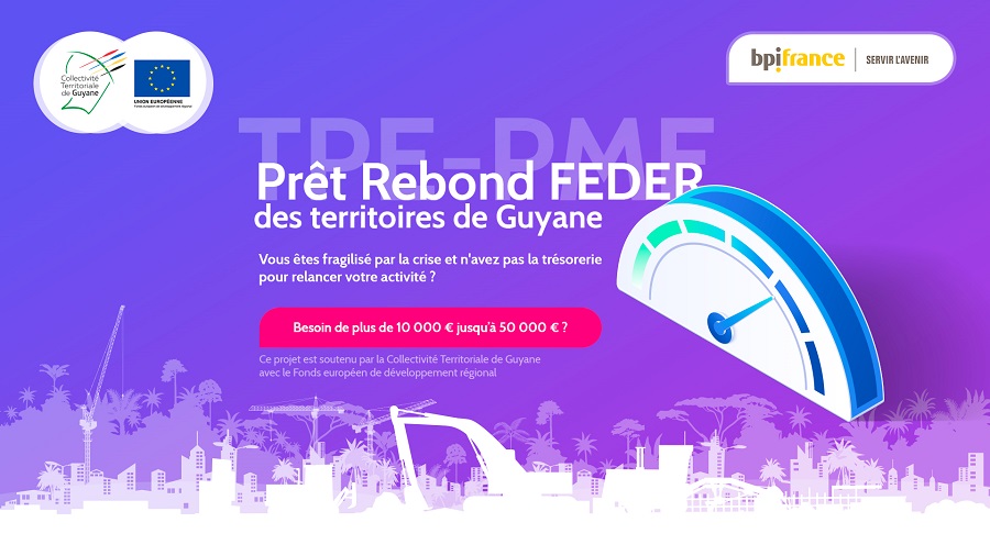 Plateforme Prêt Rebond FEDER des territoires de Guyane